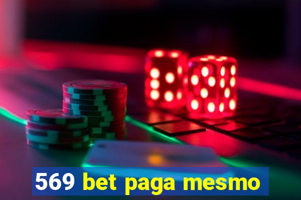 569 bet paga mesmo